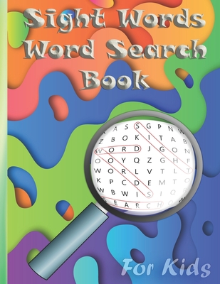 Coperta cărții 'Sight Words Word Search Book for Kids: Word search puzzles for Kids Activity books / 72 Easy Large Print Word Find'