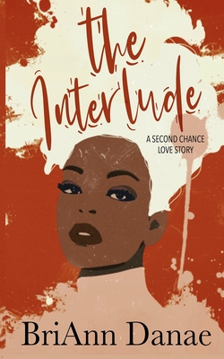 The Interlude - Briann Danae