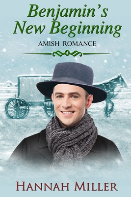Benjamin's New Beginning - Hannah Miller
