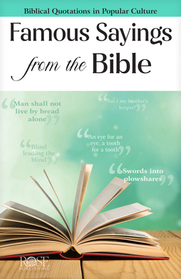 Famous Sayings from the Bible - Rose Publishing