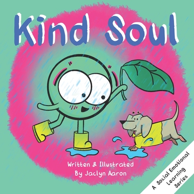 Kind Soul: A Social Emotional Learning Series - Elizabeth Bolzon