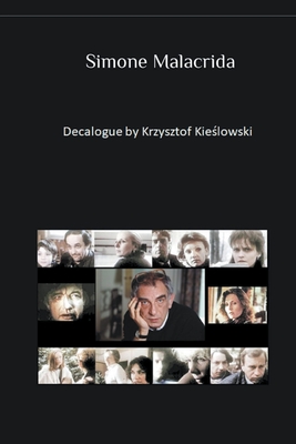 Decalogue by Krzysztof Kieślowski - Simone Malacrida