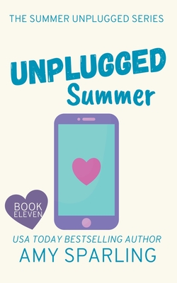 Unplugged Summer - Amy Sparling
