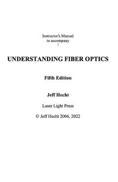 Coperta cărții 'Instructor's Guide to Accompany Understanding Fiber Optics Fifth Edition - Jeff Hecht'