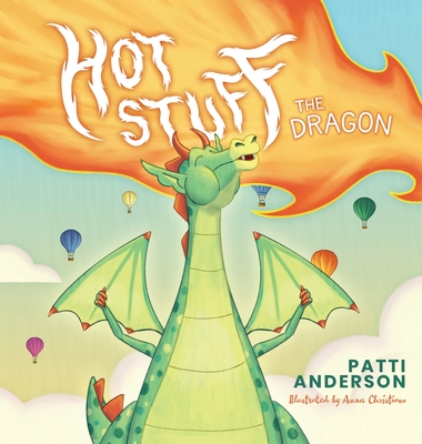 Hot Stuff The Dragon - Patti Anderson