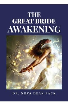 Coperta cărții 'The Great Bride Awakening - Nova Dean Pack'