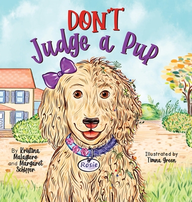 Don't Judge a Pup - Kristina Malagiero