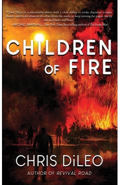 Coperta cărții 'Children of Fire - Chris Dileo'