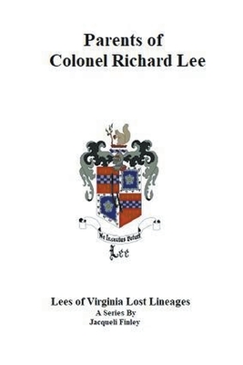 Parents of Colonel Richard Lee - Jacqueli Finley
