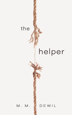 The Helper - M. M. Dewil