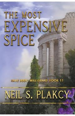 Coperta cărții 'The Most Expensive Spice - Neil S. Plakcy'