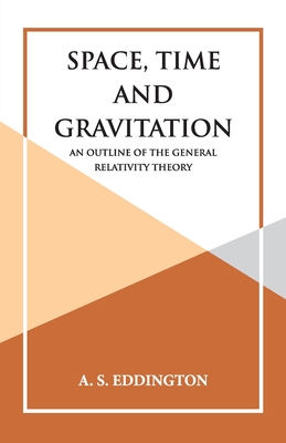 Space, Time and Gravitation - A. S. Eddington