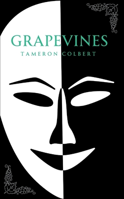 Grapevines - Tameron Colbert