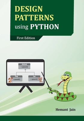 Design Patterns using Python - Hemant Jain