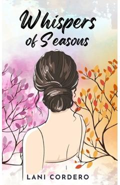 Coperta cărții 'Whispers of Seasons - Lani Cordero'