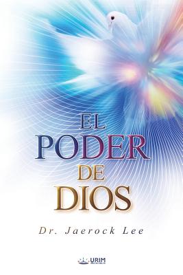 El Poder De Dios: The Power of God (Spanish Edition) - Lee Jaerock