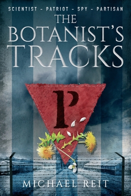 The Botanist's Tracks - Michael Reit