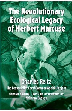Coperta cărții 'The revolutionary ecological legacy of Herbert Marcuse: The Ecosocialist EarthCommonWealth Project - Charles Reitz'