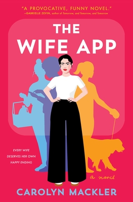 The Wife App - Carolyn Mackler