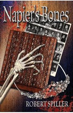 Poza produsului Napier's Bones - Robert Spiller