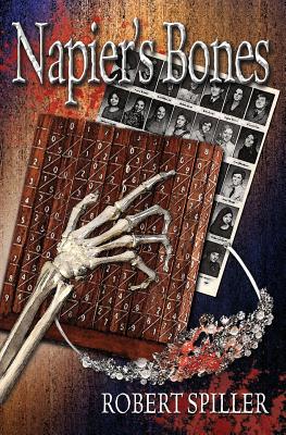 Coperta cărții 'Napier's Bones - Robert Spiller'