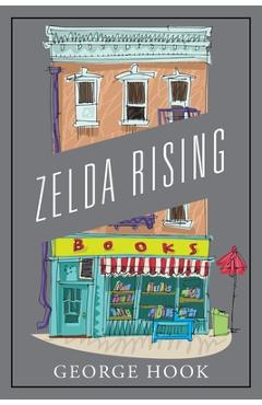 Coperta cărții 'Zelda Rising - George Hook'