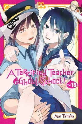 A Terrified Teacher at Ghoul School!, Vol. 15 - Mai Tanaka