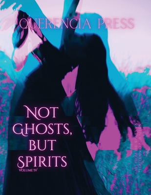 Not Ghosts, But Spirits IV: art from the women's & LGBTQIAP+ communities - Emily Perkovich