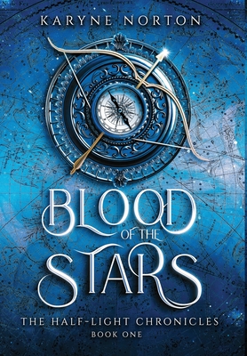 Blood of the Stars - Karyne Norton