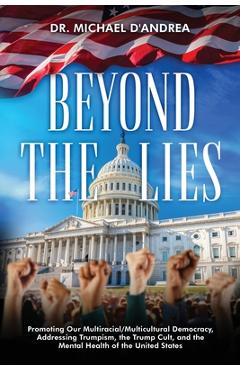 Coperta cărții 'Beyond the Lies - Michael D'andrea'