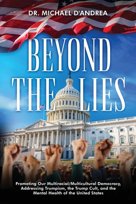 Coperta cărții 'Beyond the Lies - Michael D'andrea'