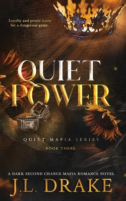 Quiet Power - J. L. Drake