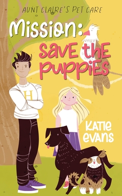 Mission: Save the Puppies - Katie Evans
