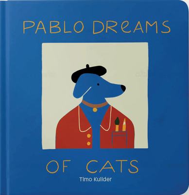 Pablo Dreams of Cats - Timo Kuilder