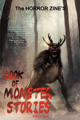 The Horror Zine's Book of Monster Stories - Bentley Little