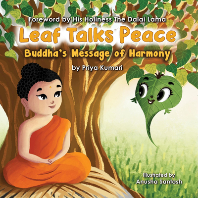 Leaf Talks Peace: Buddha's Message of Harmony - Priya Kumari
