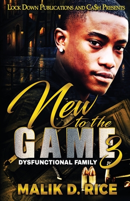 Coperta cărții 'New to the Game 3 - Malik D. Rice'