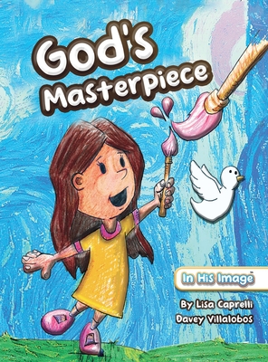 God's Masterpiece - Lisa Caprelli
