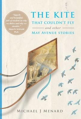 The Kite That Couldn't Fly: And Other May Avenue Stories - Michael Menard