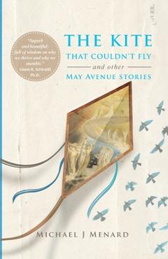 Coperta cărții 'The Kite That Couldn't Fly: And Other May Avenue Stories - Michael Menard'