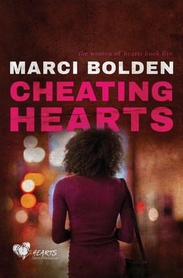 Cheating Hearts - Marci Bolden