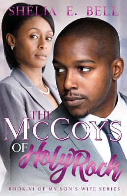 The McCoys of Holy Rock - Shelia E. Bell