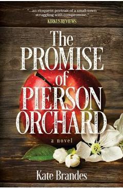 Coperta cărții 'The Promise of Pierson Orchard - Kate Brandes'
