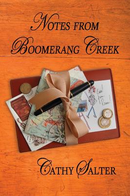 Notes from Boomerang Creek - Cathy Salter