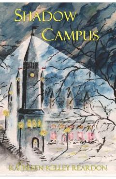 Coperta cărții 'Shadow Campus - Kathleen Kelley Reardon'