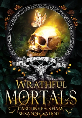 Wrathful Mortals - Caroline Peckham