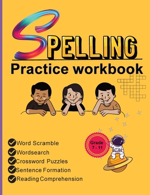 Spelling Practice Workbook: Building Spelling Skills of Tier Two Academic Words Part -1 - Richa Yadav