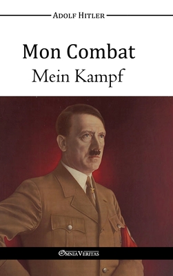 Mon Combat - Mein Kampf - Adolf Hitler