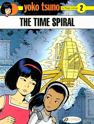 The Time Spiral - Roger Leloup
