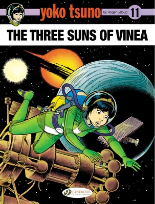 The Three Suns of Vinea: Volume 11 - Roger Leloup